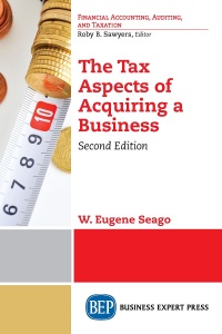 Cover image: The Tax Aspects of Acquiring a Business 2nd edition 9781948580670