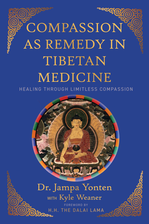 Compassion as Remedy in Tibetan Medicine 