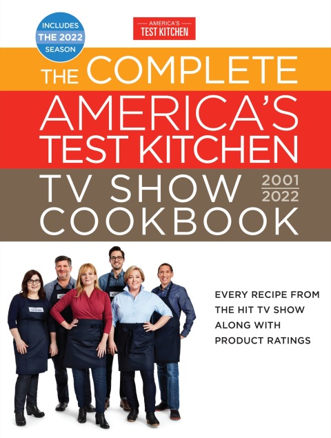 Cover image for book The Complete America’s Test Kitchen TV Show Cookbook 2001–2022
