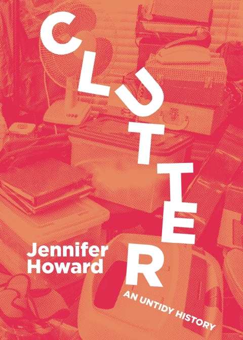 Cover image for book Clutter