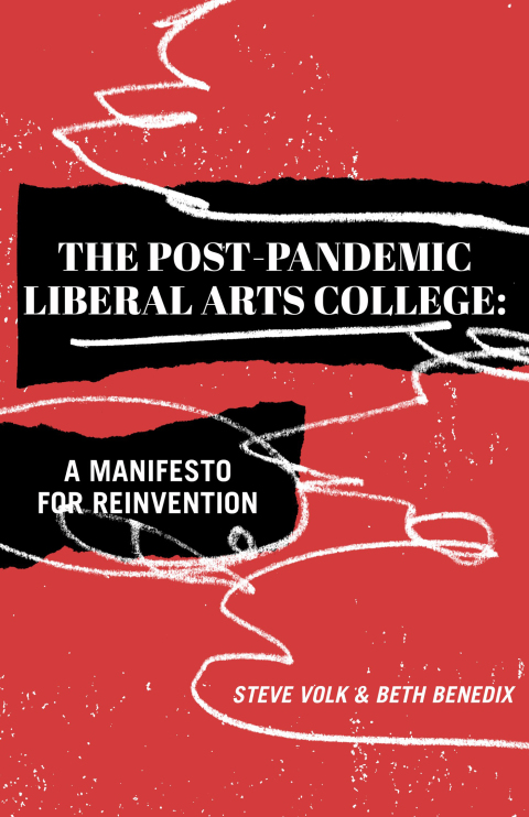 Cover image for book The Post-Pandemic Liberal Arts College