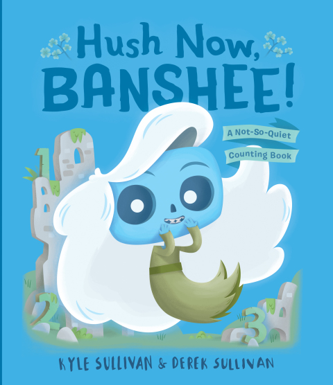 Cover image for book Hush Now, Banshee!