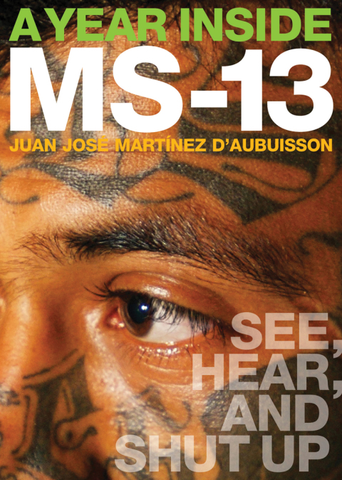 Cover image for book A Year Inside MS-13