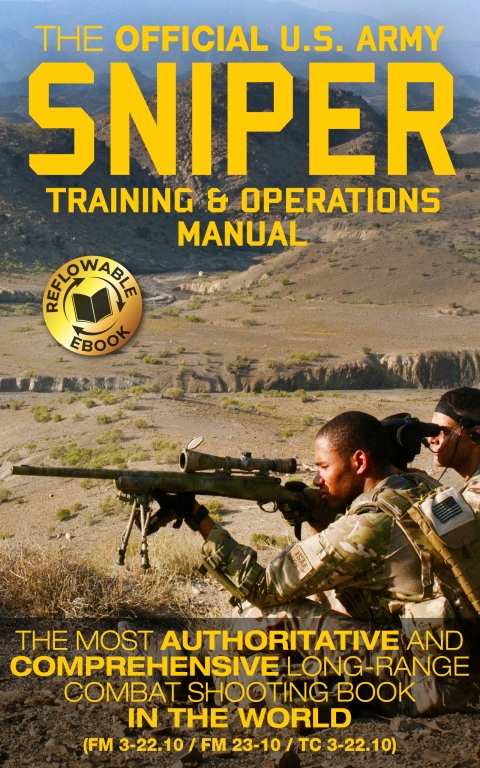 Cover image for book The Official US Army Sniper Training and Operations Manual