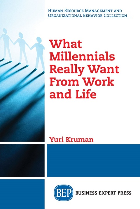 Cover image for book What Millennials Really Want From Work and Life