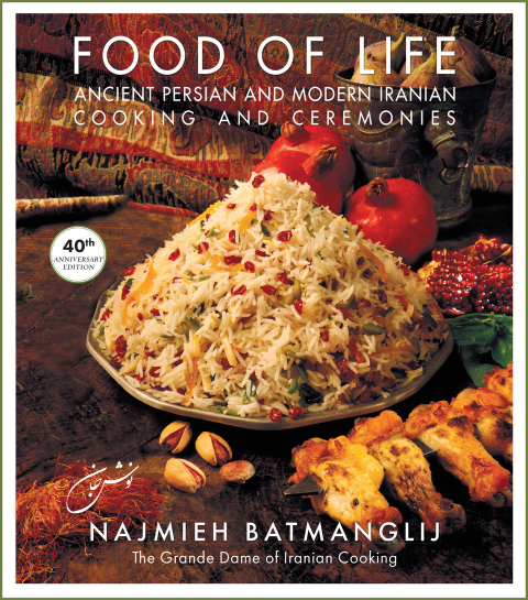 Cover image for book Food of Life: Ancient Persian and Modern Iranian Cooking and Ceremonies (4oth Anniversary Edition)