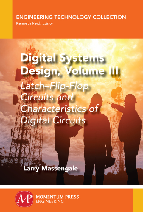 Digital Systems Design, Volume III 