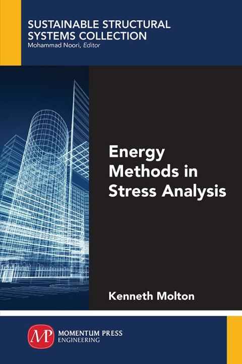 Energy Methods in Stress Analysis 