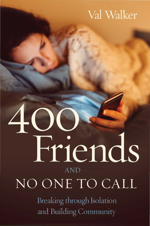 Cover image for book 400 Friends and No One to Call