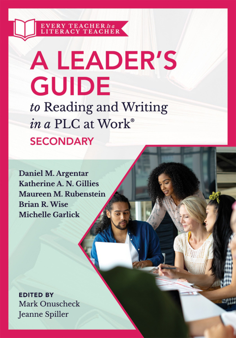 Cover image for book Leader’s Guide to Reading and Writing in a PLC at Work®, Secondary