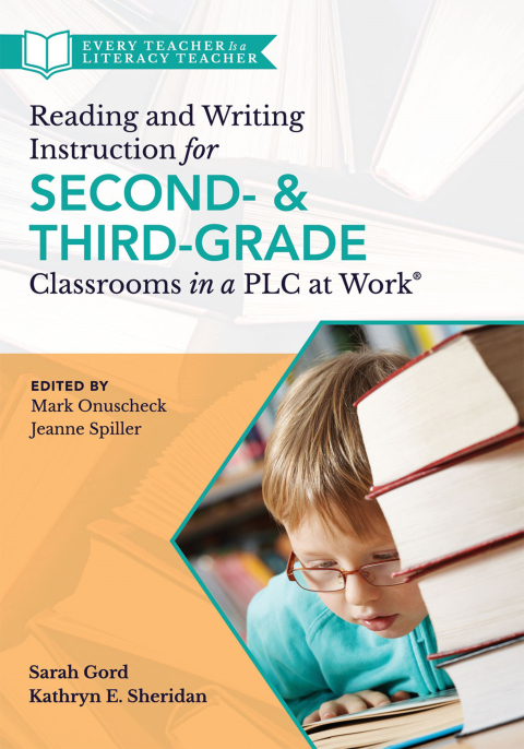 Cover image for book Reading and Writing Instruction for Second- and Third-Grade Classrooms in a PLC at Work®