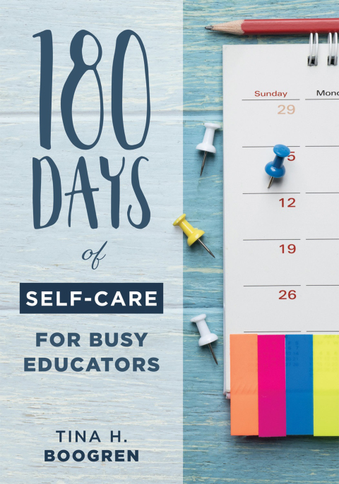 Cover image for book 180 Days of Self-Care for Busy Educators