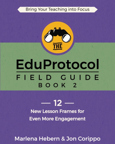 Cover image for book The EduProtocol Field Guide Book 2