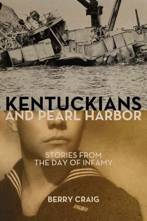 Kentuckians and Pearl Harbor 
