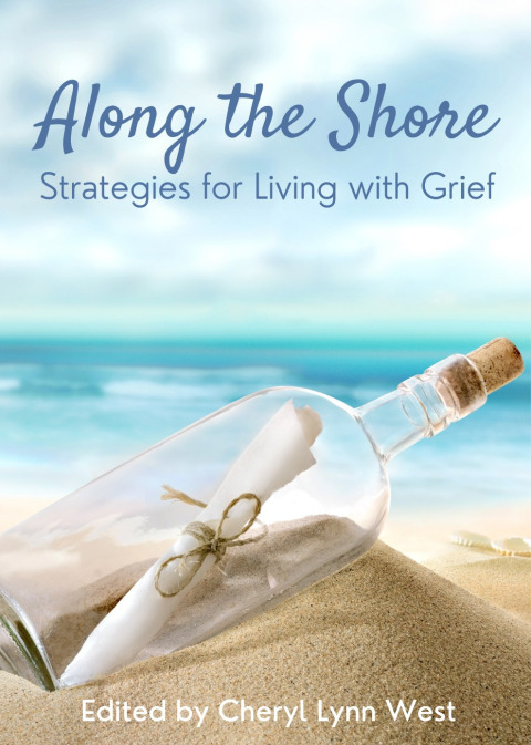 Cover image for book Along the Shore: Strategies for Living with Grief