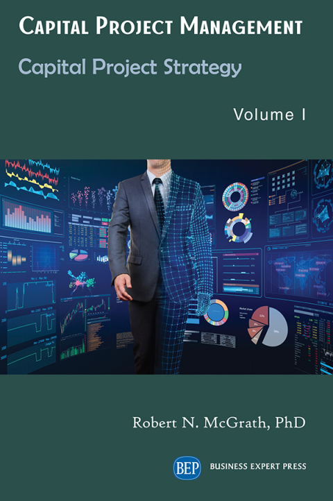 Cover image for book Capital Project Management, Volume I