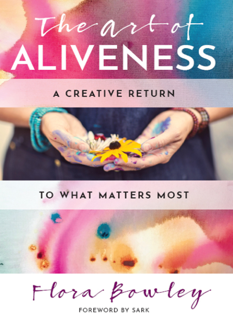 The Art of Aliveness 