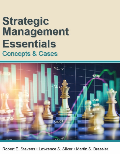 Cover image for book Strategic Management Essentials: Concepts and Cases