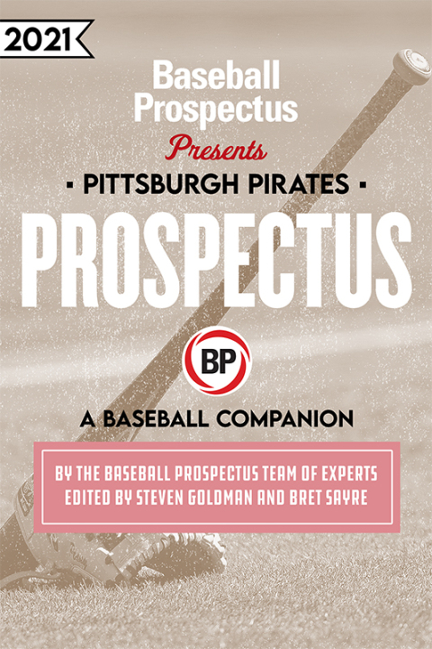 Cover image for book Pittsburgh Pirates 2021: A Baseball Companion