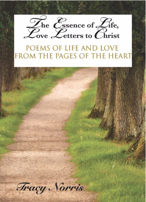 Cover image for book The Essence of Life, Love Letters to Christ