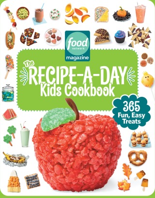 Food Network Magazine The Recipe-A-Day Kids Cookbook