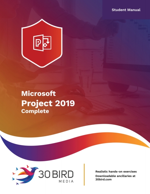 Cover image for book Microsoft Project 2019 Complete (Student Edition)
