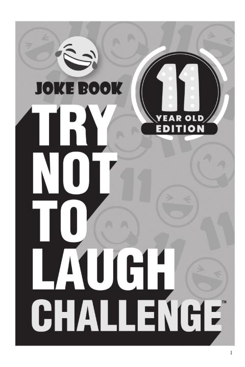 Cover image for book Try Not to Laugh Challenge 11 Year Old Edition