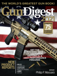 Cover image: Gun Digest 2021, 75th Edition: The World's Greatest Gun Book! 75th edition 9781951115074