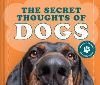 صورة الغلاف: The Secret Thoughts of Dogs 9781951412227