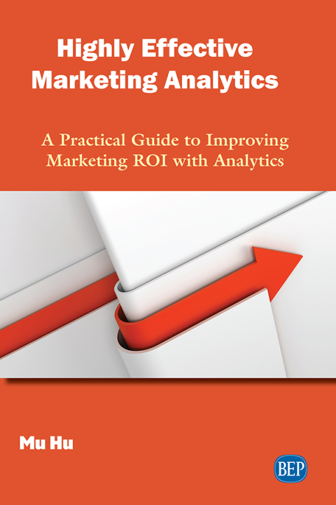 Cover image for book Highly Effective Marketing Analytics