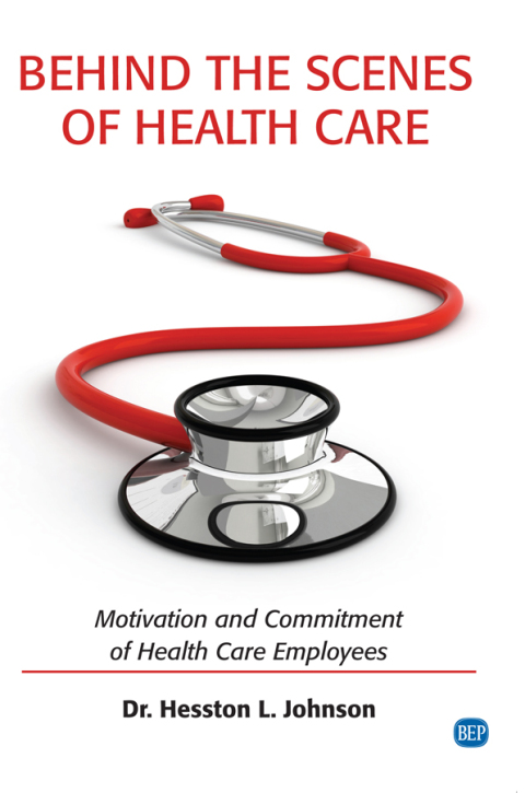 Cover image for book Behind the Scenes of Health Care