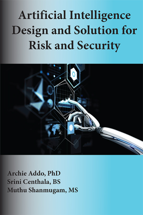 Cover image for book Artificial Intelligence Design and Solution for Risk and Security