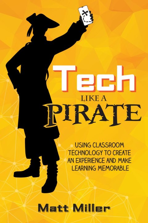 Cover image for book Tech Like a PIRATE