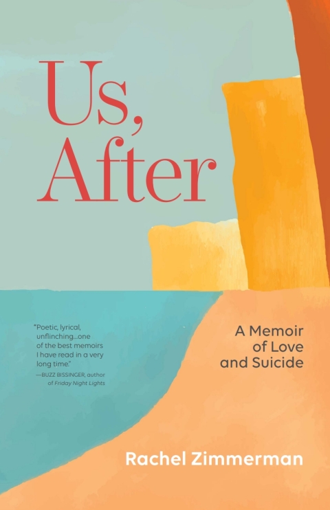 Cover image for book Us, After: A Memoir of Love and Suicide