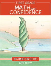 Omslagafbeelding: First Grade Math with Confidence Instructor Guide (Math with Confidence) 9781952469053