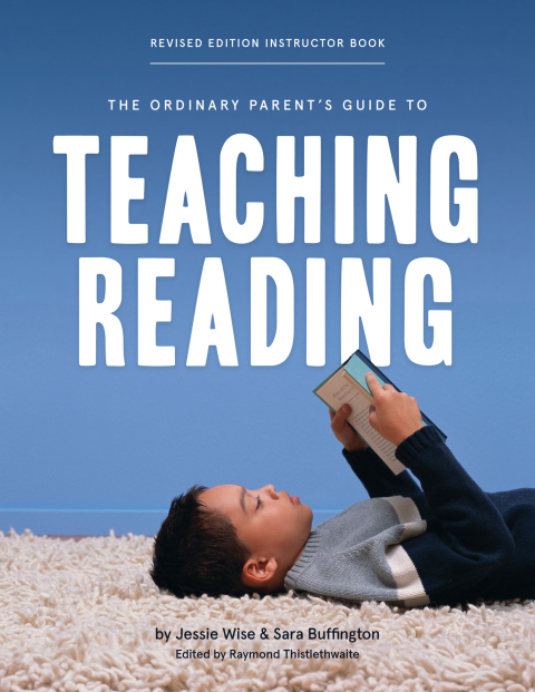 Cover image for book The Ordinary Parent's Guide to Teaching Reading, Revised Edition Instructor Book