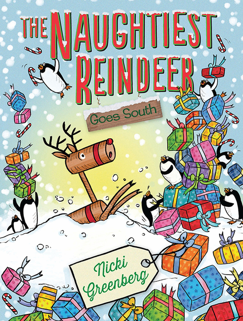 Cover image for book The Naughtiest Reindeer Goes South