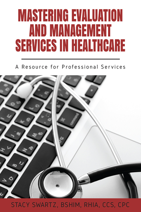 Mastering Evaluation and Management Services in Healthcare 