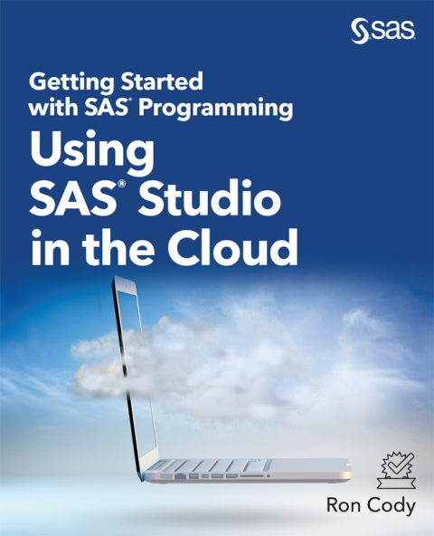Getting Started with SAS Programming 