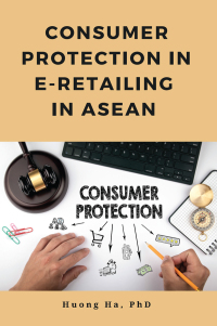 Cover image: Consumer Protection in E-Retailing in ASEAN 9781953349606