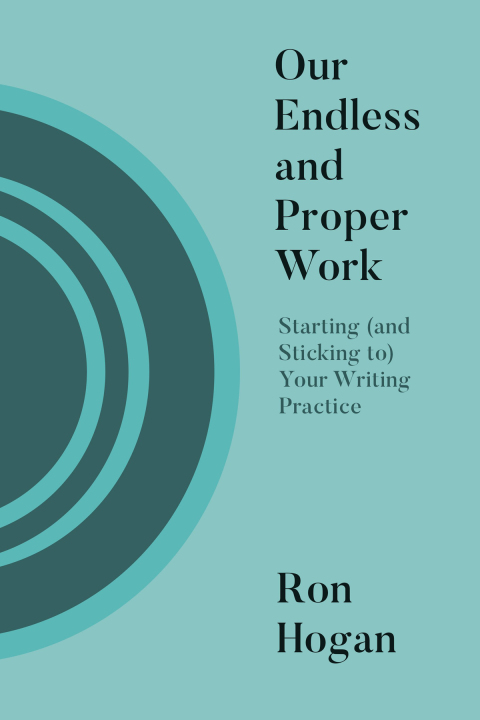 Cover image for book Our Endless and Proper Work