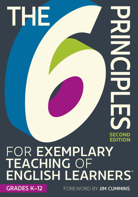 Cover image for book The 6 Principles for Exemplary Teaching of English Learners: Grades K-12