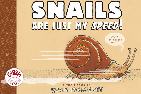 Cover image for book Snails Are Just My Speed!