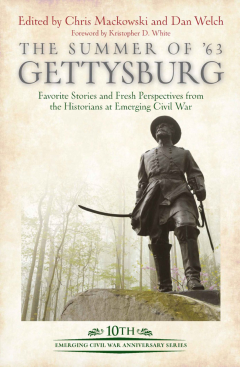 The Summer of â63 Gettysburg 