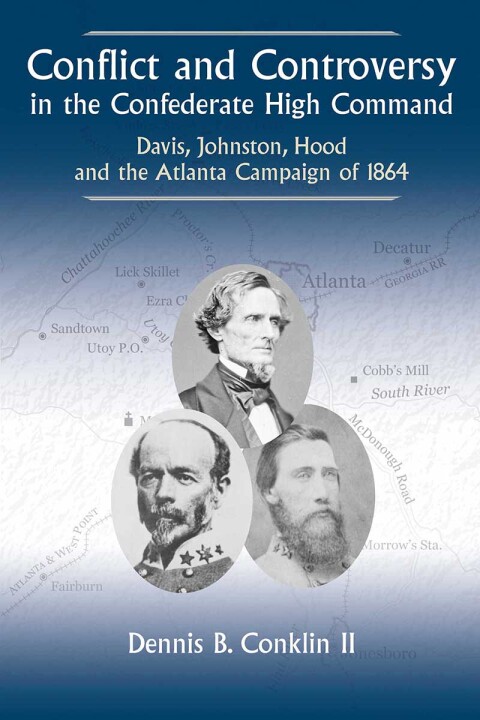 Cover image for book Conflict and Controversy in the Confederate High Command