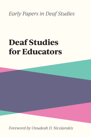 Deaf Studies for Educators
