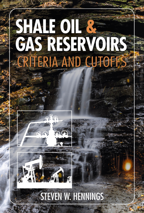 Cover image for book Shale Oil & Gas Reservoirs: Criteria and Cutoffs
