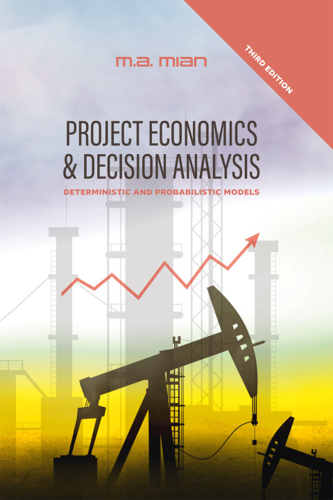 Cover image for book Project Economics & Decision Analysis: Deterministic and Probabilistic Models