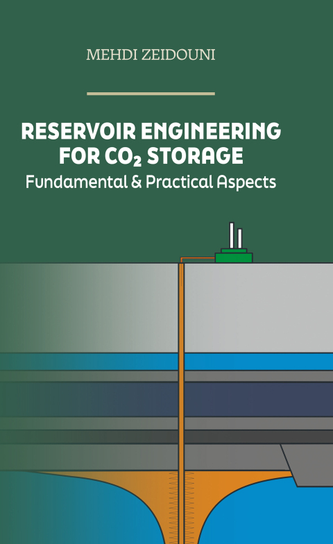 Cover image for book Reservoir Engineering for CO₂ Storage: Fundamental & Practical Aspects