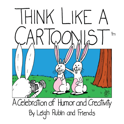 Cover image for book Think Like a Cartoonist: A Celebration of Humor and Creativity
